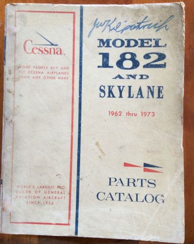 Cessna 182 and skylane parts catalog 1962 thru 1973 revised november 1 1972
