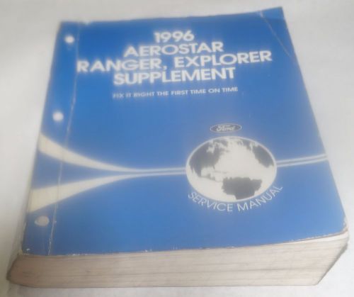 1996 ford ranger explorer aerostar oem service shop manual supplement book