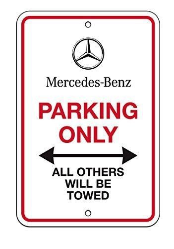 Mercedes-benz only, parking sign