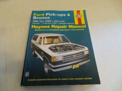 Haynes ford pick up bronco repair manual 1980 - 1996 2wd 4wd