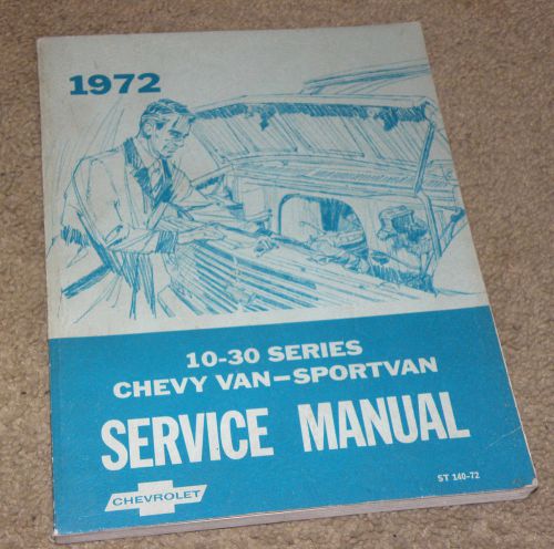 1972  service manual / book /10 -30 series  chevy van - sportsman