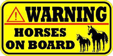 Warning decal    / sticker  *** new ***   horses on board * horse 