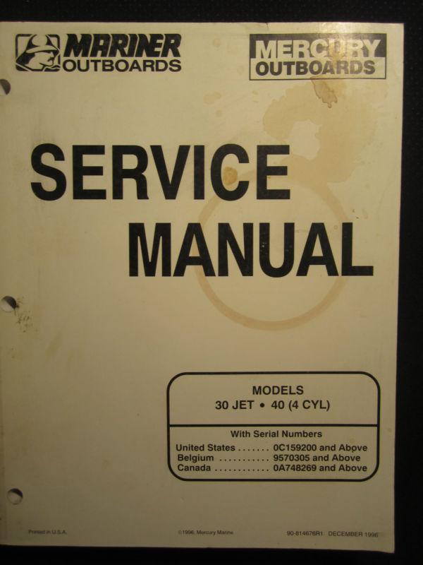 Mercury mariner outboard service repair shop manual 30 jet 40 hp 4-cylinder 1996