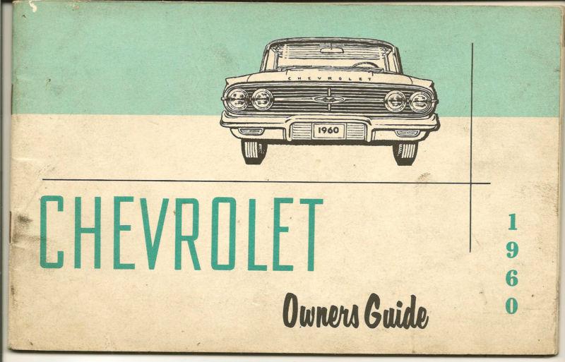 Original 1960 chevrolet owners guide  - operation, maintenance, specifications