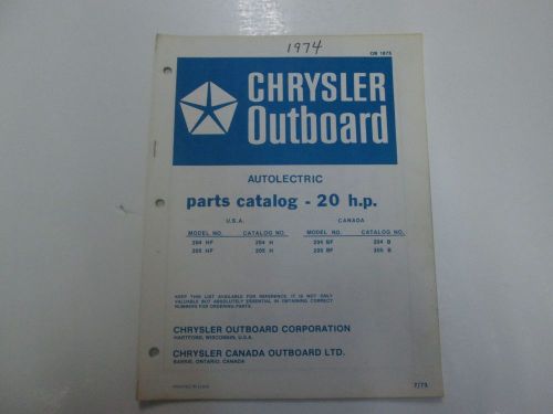 1974 chrysler outboard 20 hp autolectric part catalog 204 205 hf h bf b writing