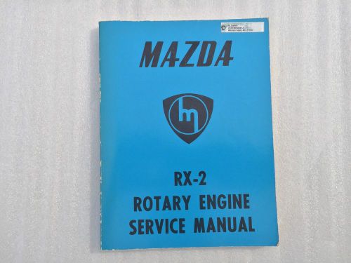 Mazda rx-2 capella rotary engine service manual shop factory repair