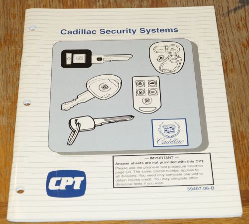 Cadillac security systems - dealer tech training manual