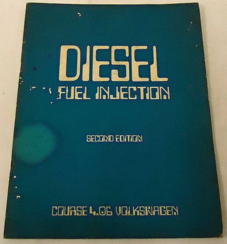 1977 vw service training manual diesel fuel injection 2nd ed course 4.06