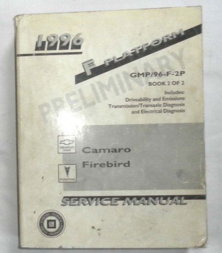 1996 chevrolet camaro and pontiac firebird service repair manual original gm