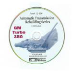 Gm th350-c,  transmission rebuilding "dvd"  (1980-1986)