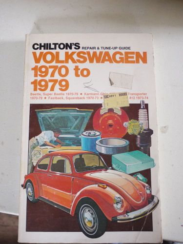 Chiltons repair &amp; tune up guide volkswagen 1970 to 1979 paperback 1979 edition