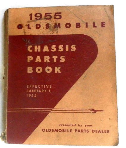 1930 s - 1955 oldsmobile chassis parts book all models original