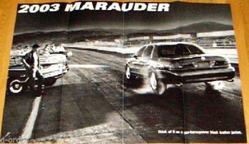 Brand new mercury issued 2003 mercury marauder 36 x 24 dealer only poster!
