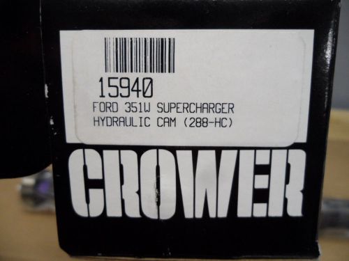 Crower 15940 hydraulic flat tappet camshaft ford 351w superchager with lifters