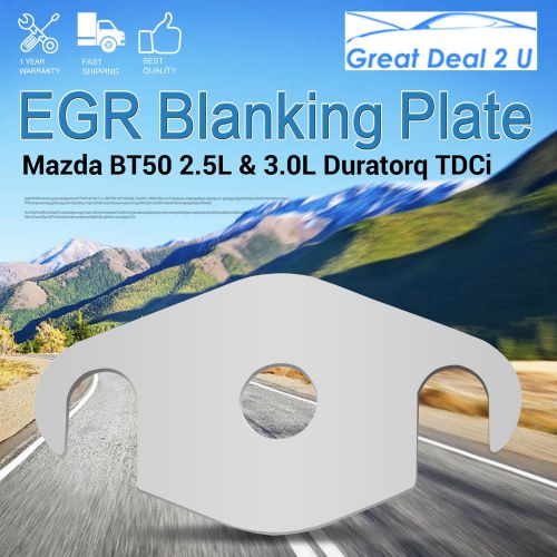 Egr blanking block off plate mazda bt-50 2.5l &amp; 3.0l duratorq tdci with hole