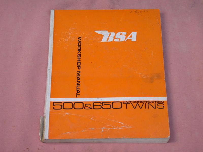 Bsa - motorcycle workshop manual - 500 & 650 twins