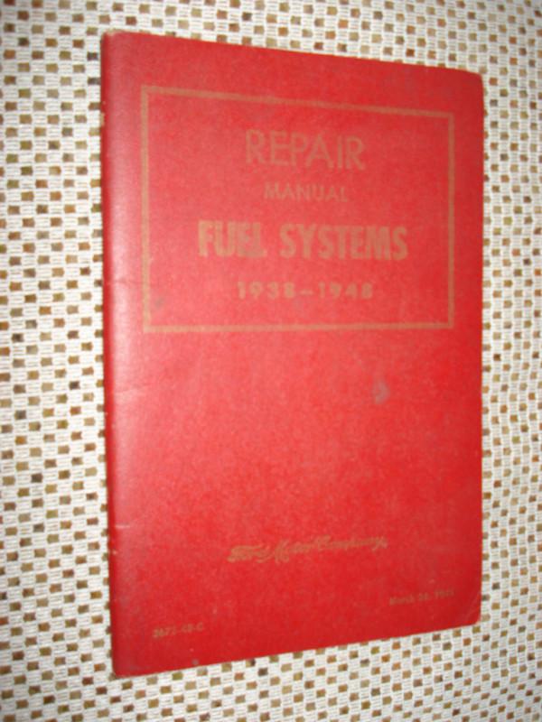 1938-1948 ford fuel systems repair manual original service book shop 