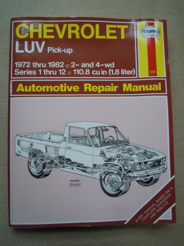 Haynes chevrolet luv pickup repair manual 1972-1982