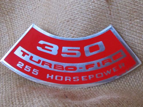350 turbo-fire 255 horsepower chevrolet chevy gm air cleaner decal new