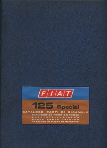 Fiat 125 special i + ii 1968-1972  - original factory technical parts manual
