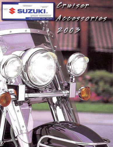 2003 suzuki cruiser motorcycle parts &amp; accessories brochure -intruder-marauder-