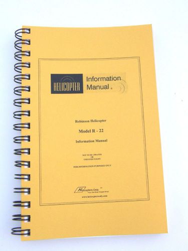 Robinson r-22 helicopter information manual - spiral bound photocopy