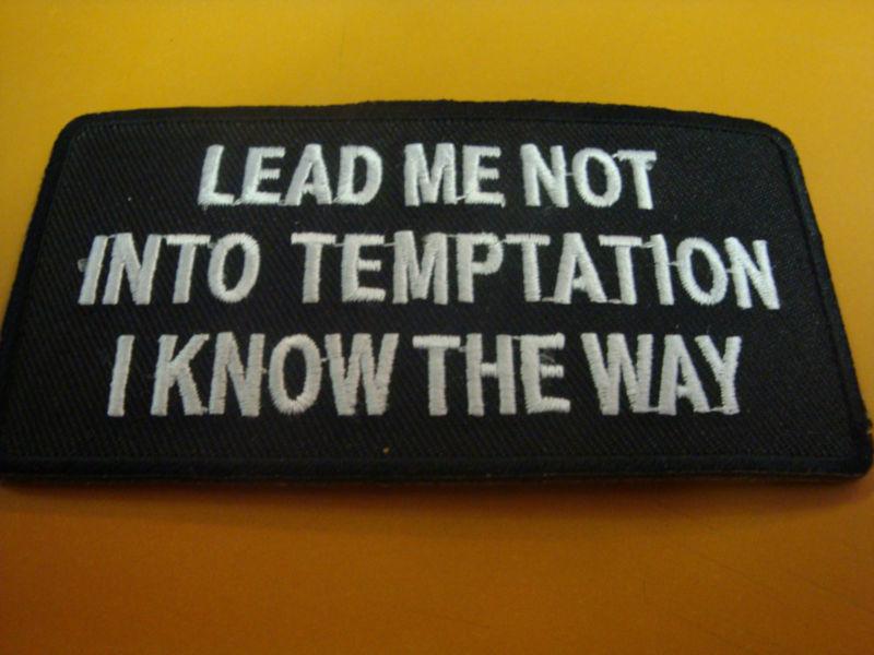 Lead me not into temptation..... biker patch new!!