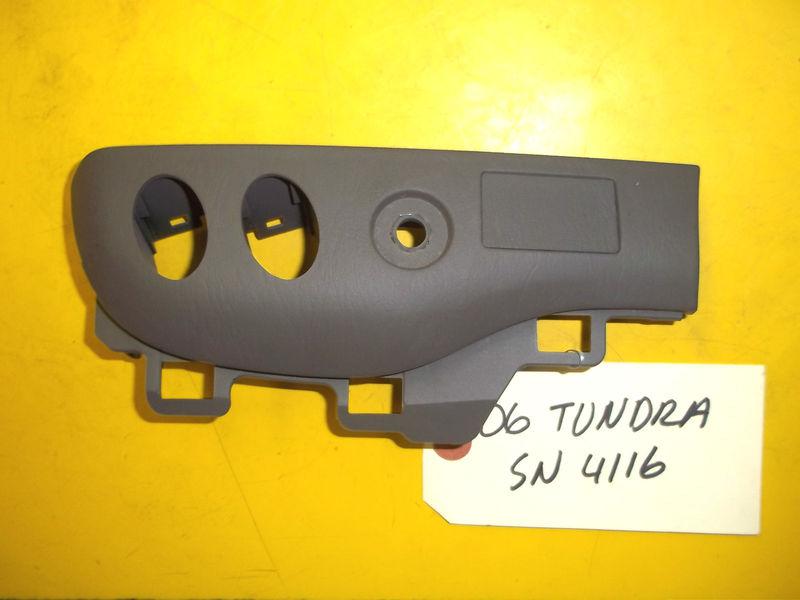 00-06 toyota tundra left driver dash switch base panel trim bezel 55449 0c010