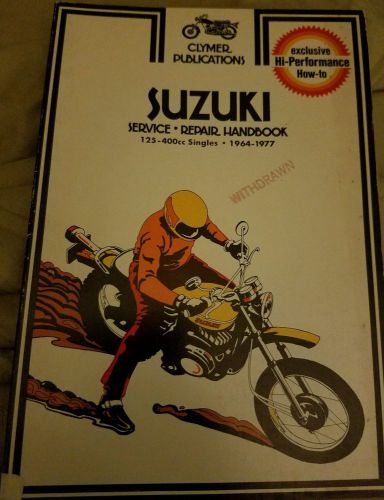 Clymer service manual. suzuki 125-400cc singles. 1964-1977