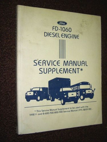 Ford fd-1060 diesel engine service repair manual supplement