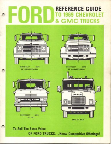 Ford (confidential) reference guide to 1969 chevrolet &amp; gmc trucks dealer guide
