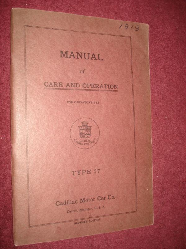 1918 / 1919 cadillac "type 57" owner's manual / guide / very nice rare original