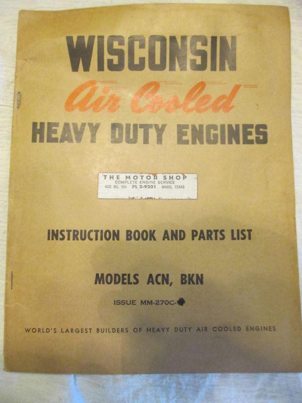 Wisconsin air cooled heavy duty engines instruction & parts list models acn bkn 