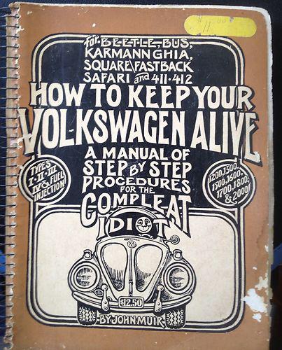 How to keep your volkswagen alive manual,beetle,bus,karmannghia,safari, 1981