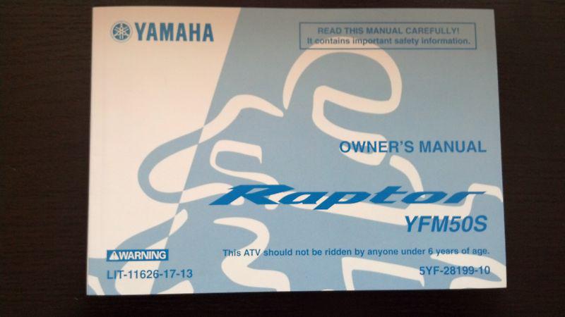 Yamaha 2004 raptor 50 yfm50s owners manual & safety manual & parents manual