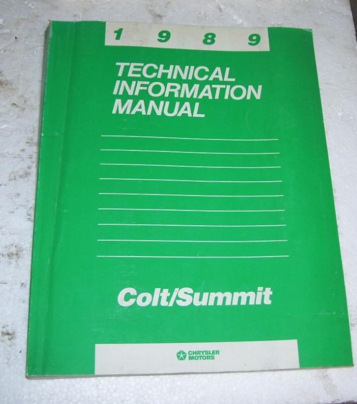 1989  chrysler  colt summit technical manual everything motor body trans 600 pg