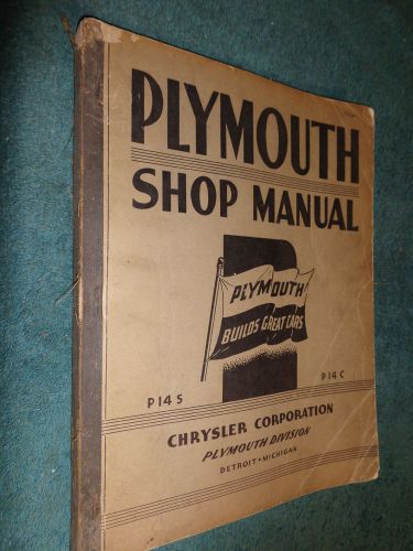 1942 plymouth shop manual / original p14 service book!!!