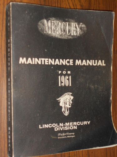 1961 mercury full-size shop manual / original fomoco service book