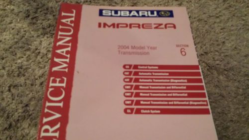 2004 subaru impreza section 6 service manual very clean