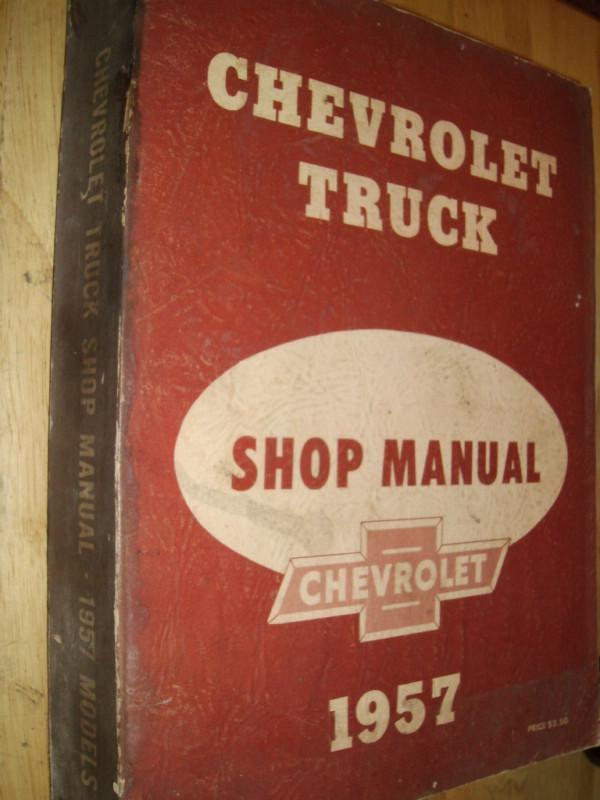 Find 1957 CHEVROLET TRUCK SHOP BOOK / SHOP MANUAL / ORIGINAL in Benton, Illinois, US, for US 44.50