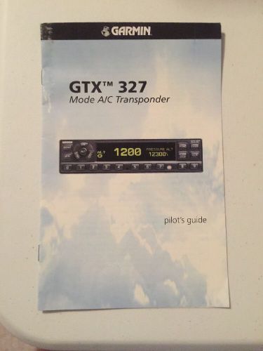 Garmin gtx327 transponder pilots guide