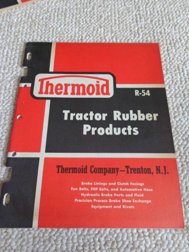 1954 thermoid tractor rubber products r-54 - pristine harvester deere cat hough