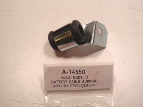 Ford model a battery cable support 1928-1931