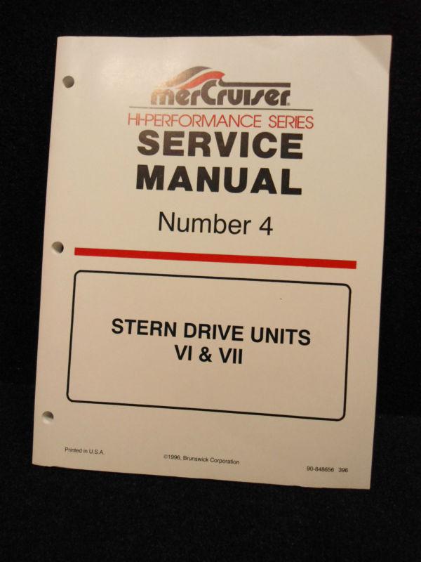 Mercruiser service manual(#4)  #90-848656 3/96 sterndrive units vi &vii boat