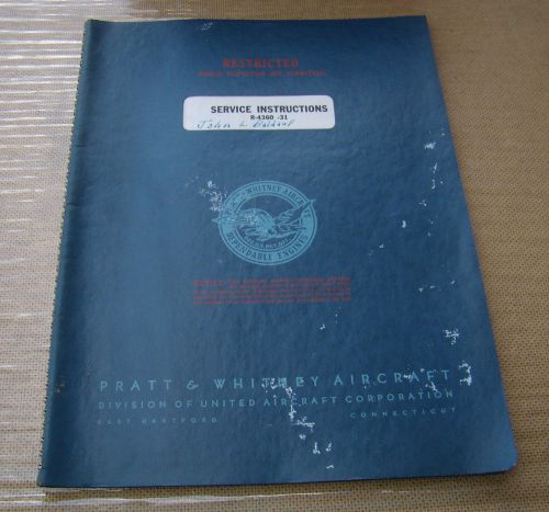 1945 pratt &amp; whitney aircraft service instuctions r-4360-31
