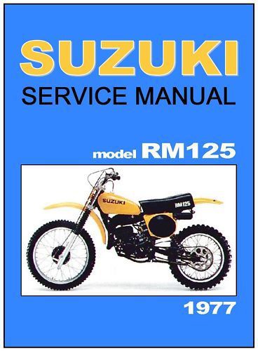 Suzuki workshop manual rm125 rm125b 1977 vmx maintenance service &amp; repair