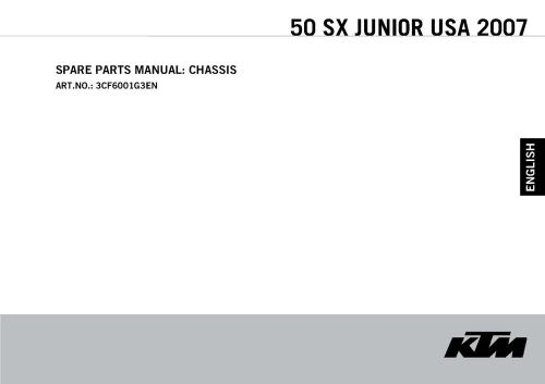 Ktm parts manual book chassis &amp; engine 2007 50 sx junior usa