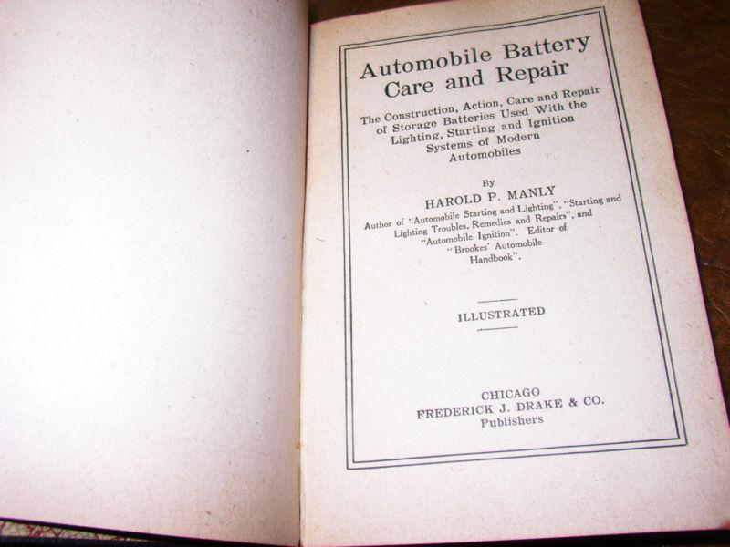 1921 1922 Automobile Battery Repair & Care Book Ford Cadillac Buick Olds Packard, US $74.99, image 3