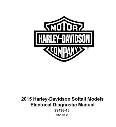 2015 harley davidson softail models electrical diagnostic manual 99498-15