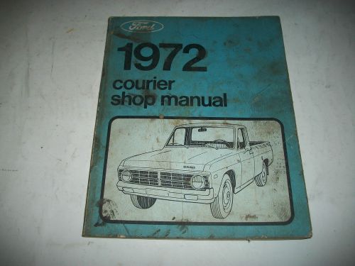 Original 1972 ford courier truck shop manual cmystore4more manuals and catalogs